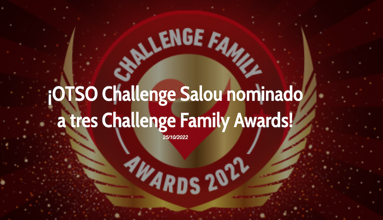 OTSO Challenge Salou nominada a 3 premios Challenge Family